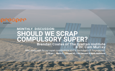 March monthly discussion: Should we scrap compulsory super?