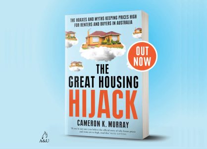 Book cover: the Great Housing Hijack by Cameron Murray