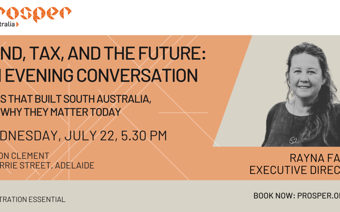Adelaide Event flyer: Land, tax, and the future.